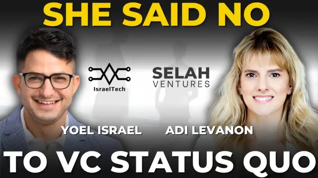 Adi Levanon of Selah Ventures